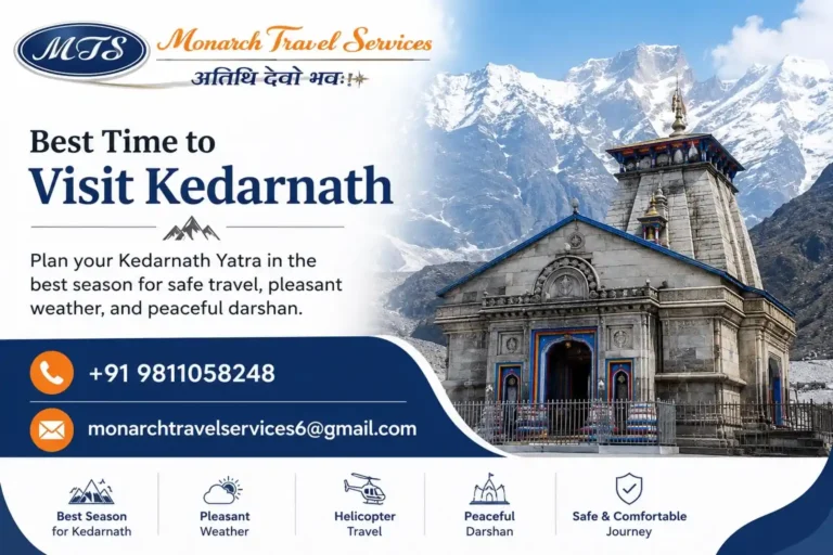 Best Time to Visit Kedarnath in 2026 – Weather, Snowfall & Safe Travel Guide